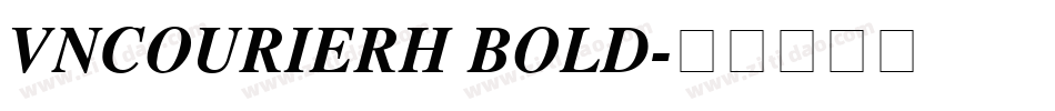 VNCourierH Bold字体转换